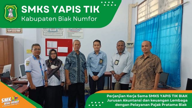 Perjanjian Kerja sama SMK Yapis dengan Peyananan Pajak Pratama Biak